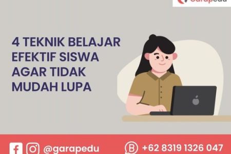 teknik belajar efektif siswa agar tidak mudah lupa